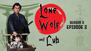 Lone Wolf and Cub  Season 3 Episode 2  Adventure  Action  Ninja vs Samurai [upl. by Alexander]