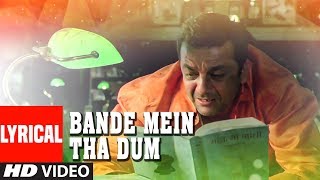 Lyrical Bande Mein Tha Dum Vande Mataram  Lage Raho Munna Bhai  Sanjay Dutt Arshad Warsi [upl. by Ecyt621]