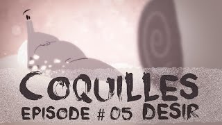 Désir  Coquilles 1x05 [upl. by Alathia]