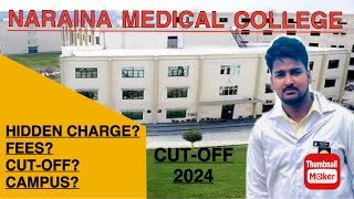 Naraina Medical College Kanpur  College Review  Cutoff Fees Admission Eligibility [upl. by Lamek277]