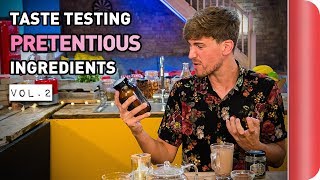 Chefs Vs Normals Taste Testing Pretentious Ingredients Vol 2  Sorted Food [upl. by Tisbe318]