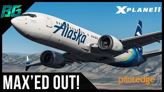 MAXED OUT  B737 Max  XPlane 11 Pilotedge [upl. by Rento]