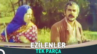 Ezilenler  Eski Türk Dram Filmi [upl. by Noit]