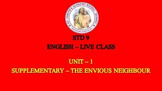 ENGLISH STD 9 SUPPLEMENTARY  THE ENVIOUS NEIGHBOUR  UNIT  1  240721 [upl. by Adnawt]