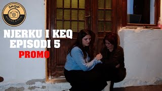 Njerku i keq  Episodi 5 PROMO 2 Tregime Popullore [upl. by Mok272]