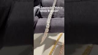 The Swarovski “matrix tennis bracelet” 5648937 swarovski swarovskicrystals [upl. by Lleirbag115]