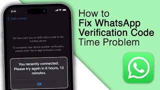 How to Fix WhatsApp Verification Code Resend in 71224 hours Time Problem 6 Solutions [upl. by Pulling]