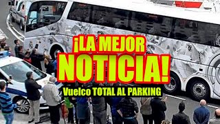 ¡LA MEJOR NOTICIA  Vuelco TOTAL AL PARKING [upl. by Asetal]