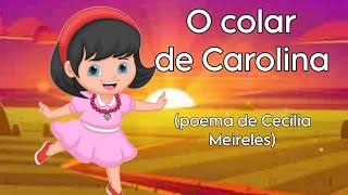 O colar de Carolina [upl. by Yael]