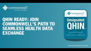 QHIN Ready Join CommonWell’s Path to Seamless Health Data Exchange 20241002 140128 Meeting Recordin [upl. by Majka949]