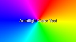 Ambilight Color Test [upl. by Orfield374]