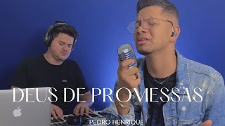 Pedro Henrique  Deus de Promessas Cover Davi Sacer [upl. by Scriven]