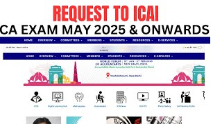 Request to ICAI  CA Exam May 2025 amp Onwards [upl. by Ayadahs]