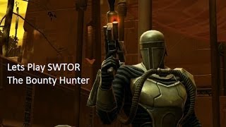 Lets Play Swtor Bounty Hunter 17 Balmorra [upl. by Kappel]