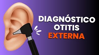 👂Otitis externa en 3 MINUTOS clasificación diagnóstico y tratamiento [upl. by Dumanian]