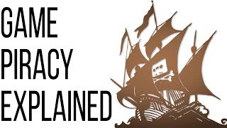 Game Piracy Explained [upl. by Nassi]