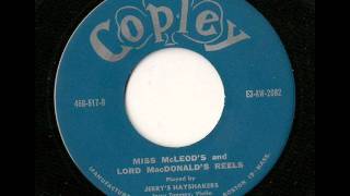 Jerrys Hayshakers Miss McLeods ReelLord MacDonalds Reel [upl. by Baniaz]