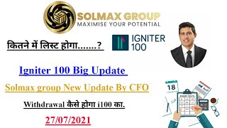 Solmax Global Igniter 100 Listing New Update By Company CFO In Hindi igniter100 solmax newmlm [upl. by Joana464]