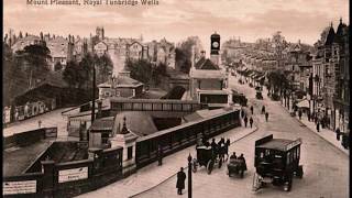 OLD TUNBRIDGE WELLS [upl. by Burkhardt310]