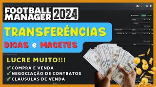 FM24 DICAS  TRANFERÊNCAIS E NEGOCIAÇÕES  Lucre muito nos negócios footballmanager fm24 [upl. by Sema298]