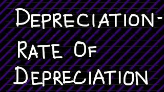 Depreciation part II  Rate of Depreciation  cmafoundation cmainter [upl. by Notaes]