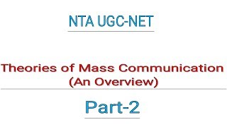 UGCNET Theories of Mass Communication Part2 [upl. by Nyletac]