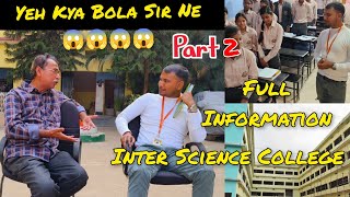 Part 2😮 Basant Sir Ji Ka Interview❣️ Inter Science College Hazaribag [upl. by Aeriela912]