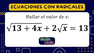 Ecuaciones con radicales Hallar el valor de X [upl. by Liddie315]