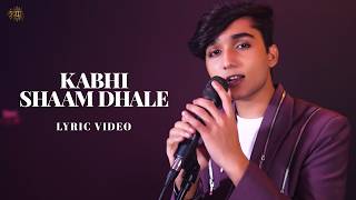 Kabhi Shaam Dhale Lyric Video Jaani  Mohammad Faiz [upl. by Aerbua]