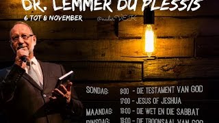 Dr Lemmer du Plessis  Die Testament van God [upl. by Alket]