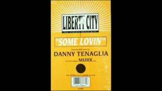 LIBERTY CITY  Some Lovin Danny Tenaglias Fierce Ruling Dub 1993 [upl. by Ahsinad696]