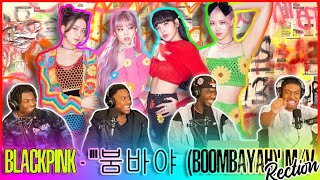 BLACKPINK  붐바야 BOOMBAYAH MV  Reaction [upl. by Schonthal609]