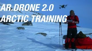 ARDrone 20  ARCTIC EXPEDITION TRAINING [upl. by Gnud]