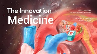 The Innovation Medicine Volume 2 Issue 2 video highlights [upl. by Trstram]