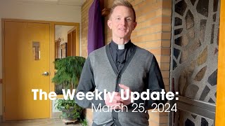 Triduum Schedule  Weekly Update March 25 2024 [upl. by Einnaffit]