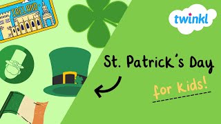 ☘️ St Patricks Day for Kids  17 March  History of St Patricks Day  Twinkl USA [upl. by Einahpetse]