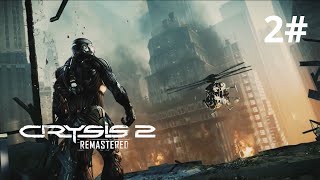 Episode 2  Seconde Chance  Crysis 2 Remastered [upl. by Farand91]