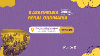 II Assembleia Geral de 2024  Parte 2 [upl. by Ronile486]