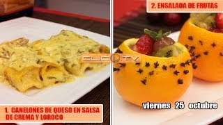 1 CANELONES DE QUESO EN SALSA DE CREMA Y LOROCO 2 ENSALADA DE FRUTAS [upl. by Llehcor603]