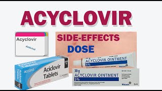 Acyclovir dosage usesside effects [upl. by Hippel]