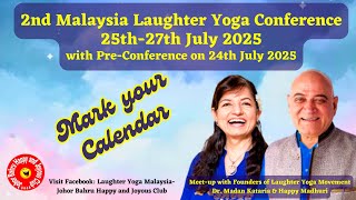 Mark your calendar for our 2nd Malaysia Laughter Yoga Conference  Yeeah 🤣😍🥳🤩😂 [upl. by Enomaj]