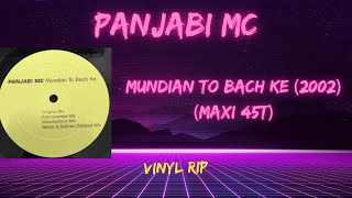 Panjabi MC – Mundian To Bach Ke 2002 Maxi 45T [upl. by Tillo]