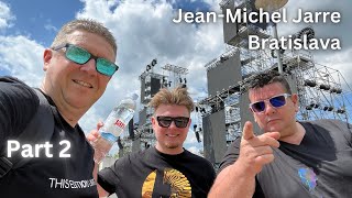 JEANMICHEL JARRE BRIDGE FROM THE FUTURE  3 WELSH FANS TRAVEL TO BRATISLAVA  PART 2 [upl. by Island586]