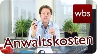 Wie hoch sind Anwaltskosten  Kanzlei WBS [upl. by Ettevram216]