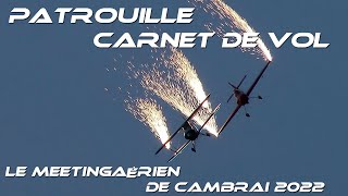 4K UHD Cambrai Meeting Aérien 2022 Les Ailes de Cambrai  CARNET de VOL Sunset Display [upl. by Ecyal]