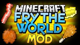 Minecraft Fry the World Mod Deep Fried Everything [upl. by Stoddart]