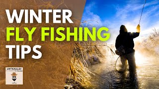 Winter Fly Fishing — Tips amp Tricks for Success  Ep 53 [upl. by Naivaj]