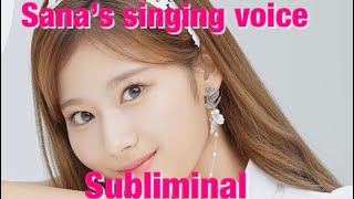 Sana’s singing voice Subliminal [upl. by Reuven]