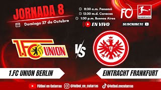 1FC Unión Berlín VS Eintracht Frankfurt  BUNDESLIGA  Jornada 8 [upl. by Annuhsal115]