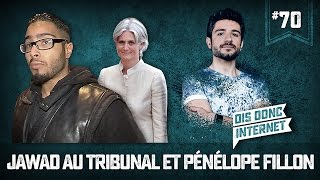 Jawad au tribunal et Pénélope Fillon  VERINO 70  Dis donc internet [upl. by Gabbi]